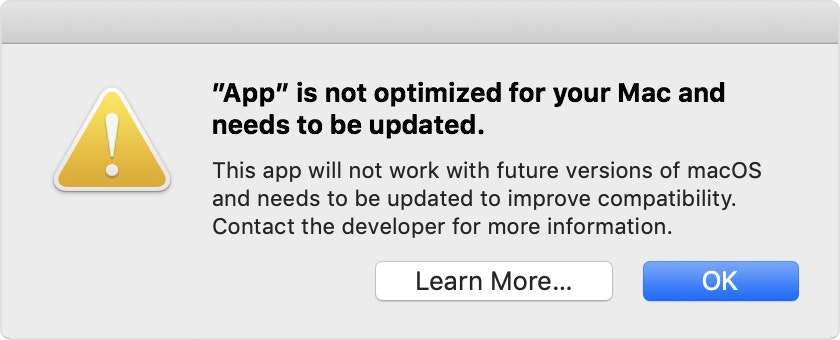 Error message: app is not optimized for your Mac and needs to be updated